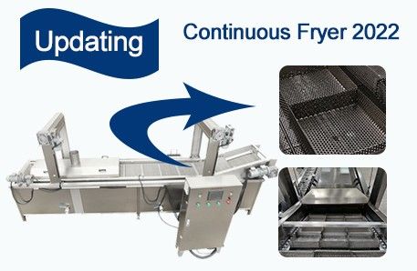 Updating Continuous Frying Machine 2022